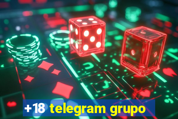 +18 telegram grupo